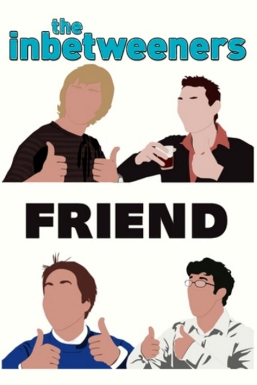 Постер The Inbetweeners: Fwends Reunited